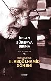 Belgelerle 2. Abdulhamid Donemi (Turkish Edition)