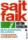 Balıkçının ölümü ; Yaşasın edebiyat