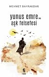 Yunus Emre ve Ask Felsefesi