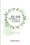Islam: Spirit and Form