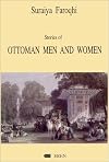 Stories of Ottoman Men and Women: Establishing Status, Establishing Control
