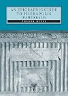 An epigraphic guide to Hierapolis (Pamukkale)