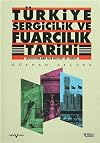 Turkiye Sergicilik ve Fuarcilik Tarihi