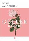 Güller Kitabı: 25. Yıl (Turkish Edition)