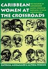 Caribbean Women at the Crossroads