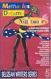 Memories, dreams and nightmares : a short story anthology by Belizean women writers