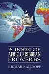 A book of Afric Caribbean proverbs