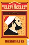The Televangelist: A Novel (Hoopoe Fiction)