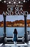 Of Sea and Sand: A Novel