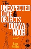 The Unexpected Love Objects of Dunya Noor