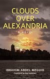 Clouds over Alexandria (Hoopoe Fiction)