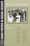 The New Arab Family (Cairo Papers in Social Science)