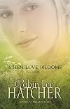 When Love Blooms