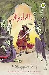 Macbeth [A Shakespeare Story]