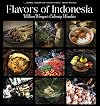 Flavors of Indonesia: William Wongso's Culinary Wonders