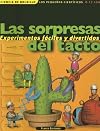 Las Sorpresas del Tacto (Ciencia de Bolsillo los Pequenos Cientificos) (Spanish Edition)