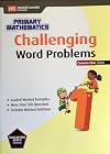 Primary Mathematics 1 Challenging Word Problems. Common Core Edition