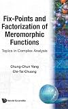Fix-points and factorization of meromorphic functions