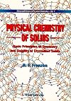 Physical chemistry of solids basic principles of symmetry and stability of crystalline solids
