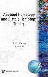 Abstract homotopy and simple homotopy theory
