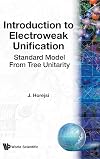 Introduction to electroweak unification standard model from tree unitarity