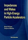 Impedances and wakes in high-energy particle accelerators