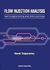 Flow injection analysis instrumentation and applications