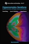 Hypercomplex Iterations: Distance Estimation and Higher Dimensional Fractals (with CD ROM) (K & E Series on Knots and Everything)