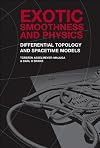EXOTIC SMOOTHNESS AND PHYSICS: DIFFERENTIAL TOPOLOGY AND SPACETIME MODELS
