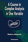 A Course on Complex Analysis in One Variable