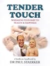 Tender Touch: Massaging Your Baby to Health and Happiness