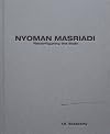 Nyoman Masriadi: Reconfiguring the Body