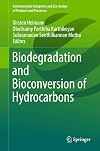 Biodegradation and Bioconversion of Hydrocarbons (Environmental Footprints and Eco-design of Products and Processes)