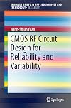 CMOS RF circuit design for reliability and variability
