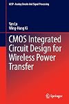 Cmos integrated circuit design for wireless power transfer