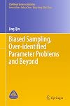 Biased sampling, over-identified parameter problems and beyond
