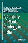 A Century of Plant Virology in India