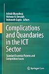 Complications and Quandaries in the ICT Sector Standard Essential Patents and Competition Issues