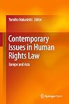 Contemporary Issues in Human Rights Law: Europe and Asia