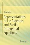 Representations of Lie algebras and partial differential equations