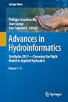 Advances in Hydroinformatics: SimHydro 2017 - Choosing The Right Model in Applied Hydraulics (Springer Water)