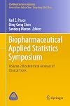 Biopharmaceutical Applied Statistics Symposium: Volume 2 Biostatistical Analysis of Clinical Trials (ICSA Book Series in Statistics)