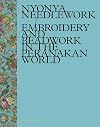 Nyonya Needlework: Embroidery and Beadwork in the Peranakan World