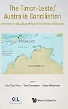 The Timor-Leste/Australia Conciliation: A Victory for UNCLOS and Peaceful Settlement of Disputes