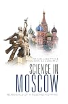 Science in Moscow: Memorials of a Research Empire