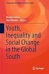 Youth, Inequality and Social Change in the Global South