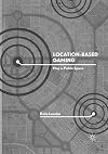 Location-Based Gaming: Play in Public Space
