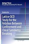 Lattice QCD study for the relation between confinement and chiral symmetry breaking