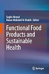 Functional Food Products and Sustainable Health
