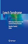 Lynch Syndrome: Molecular Mechanism and Current Clinical Practice